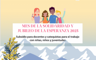 Subsidio para docentes y catequistas para el trabajo con niñas, niños y juventudes