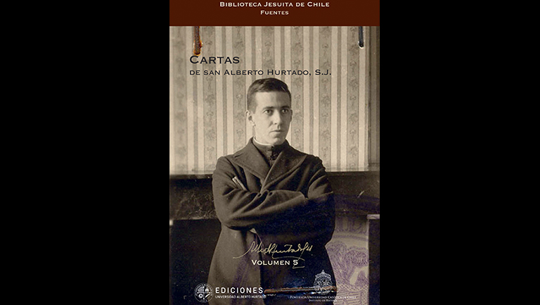 3ª edición del libro: Cartas de san Alberto Hurtado, S.J.